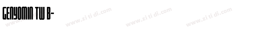 genyomin TW b字体转换